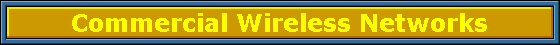 Commercial Wireless Networks