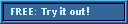 FREE: Try it out!