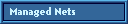 Managed Nets