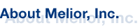About Melior, Inc.
