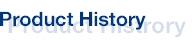 product history