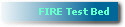 FIRE Test Bed