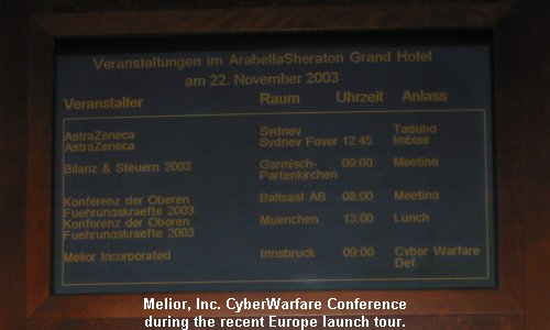 Melior, Inc. CyberWarfare Conference
during the recent Europe launch tour.