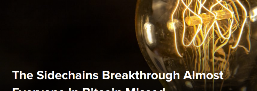 “Altcoin Killer”? The Sidechains Breakthrough Almost Everyone in Bitcoin Missed