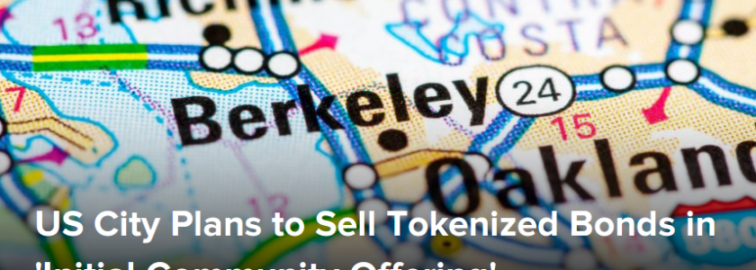 Blockwart: US City Plans to Sell Tokenized Bonds in ‘Initial Community Offering’