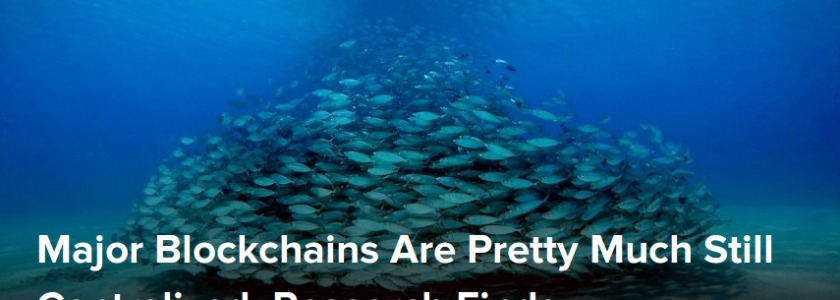 Blockwart: Major Blockchains Are Pretty Much Still Centralized, Research Finds