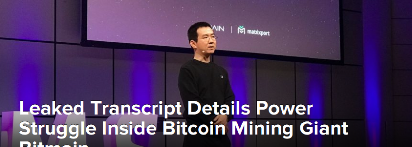 Leaked Transcript Details Power Struggle Inside Bitcoin Mining Giant Bitmain